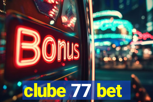 clube 77 bet