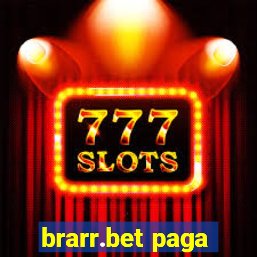 brarr.bet paga