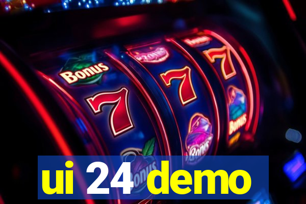 ui 24 demo