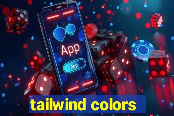 tailwind colors