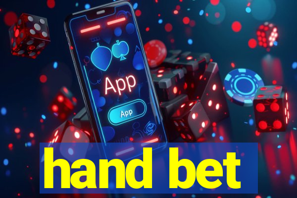 hand bet
