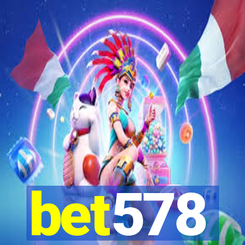 bet578