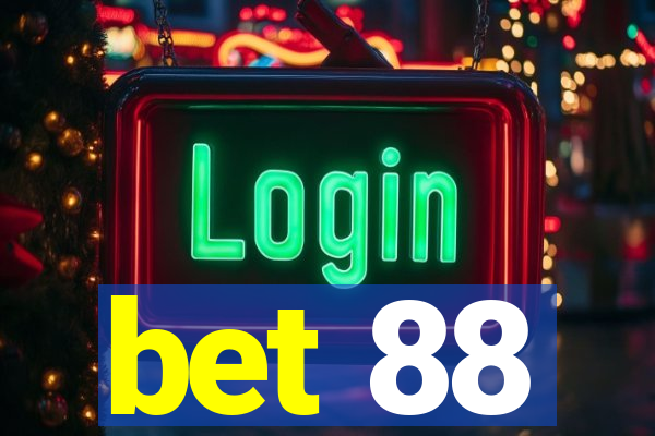bet 88