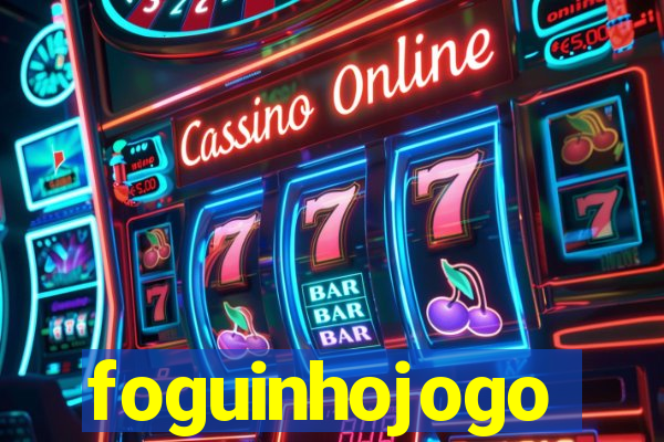 foguinhojogo