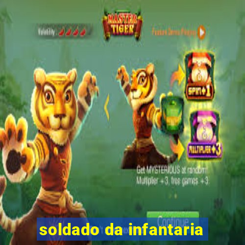 soldado da infantaria