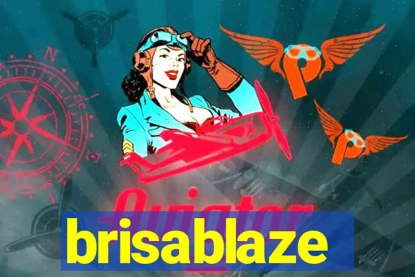 brisablaze