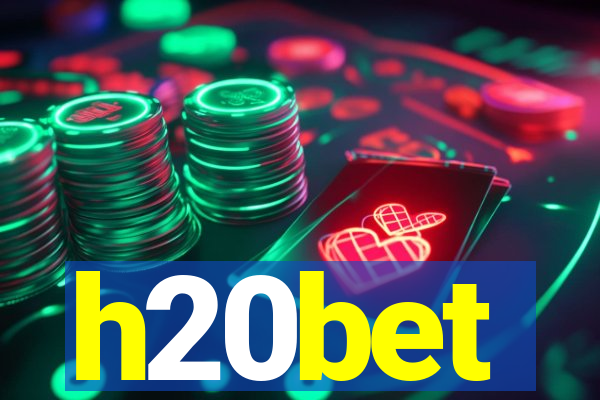 h20bet