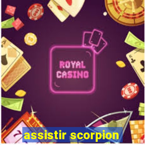 assistir scorpion