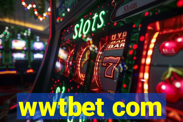wwtbet com