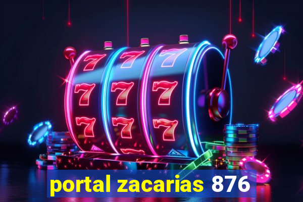 portal zacarias 876