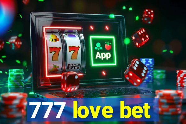 777 love bet