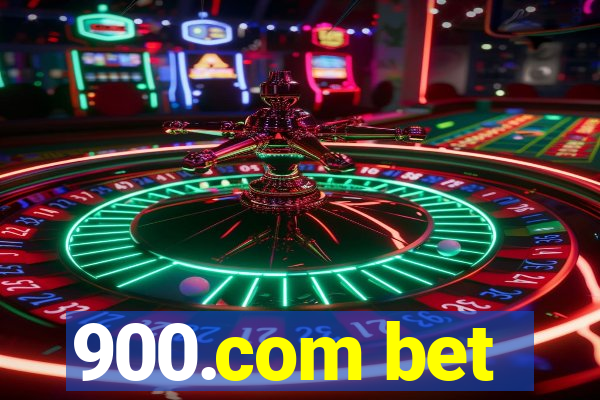 900.com bet