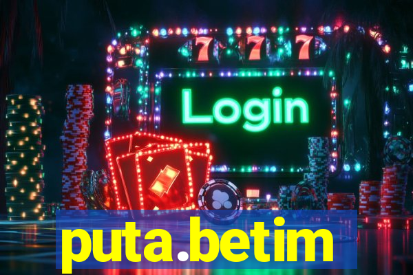 puta.betim