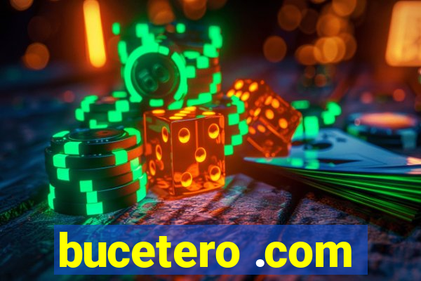 bucetero .com