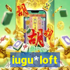 iugu*loft