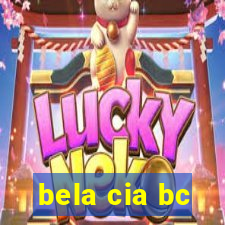bela cia bc