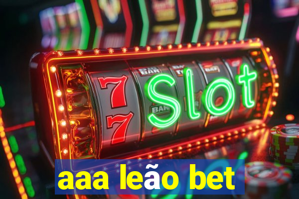 aaa leão bet