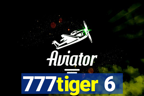 777tiger 6