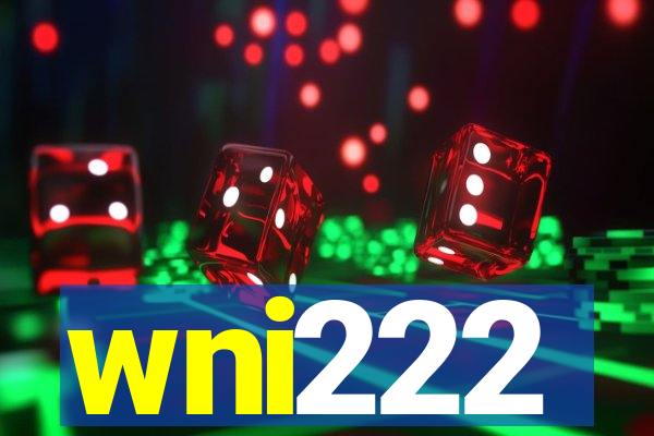 wni222
