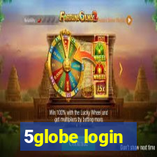 5globe login