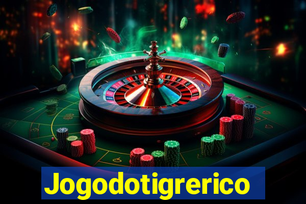 Jogodotigrerico