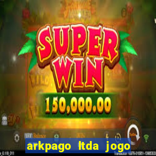 arkpago ltda jogo do tigre