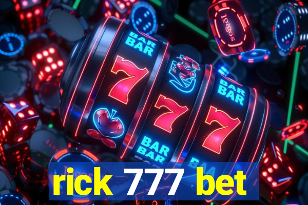 rick 777 bet