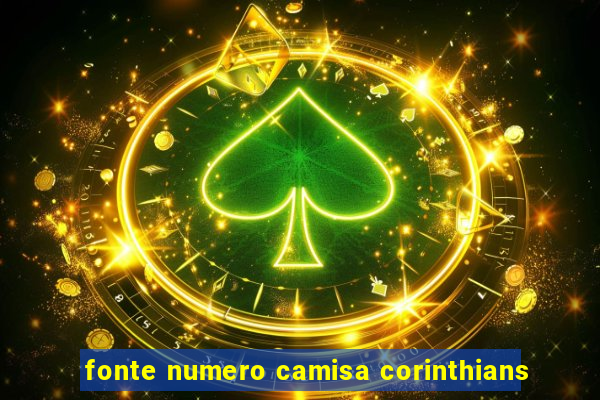 fonte numero camisa corinthians