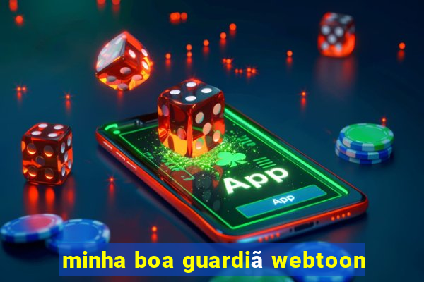 minha boa guardiã webtoon