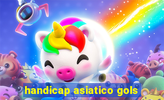 handicap asiatico gols
