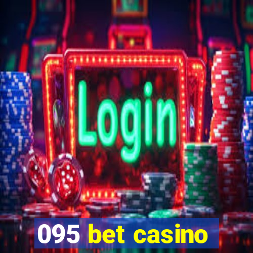 095 bet casino
