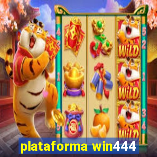 plataforma win444