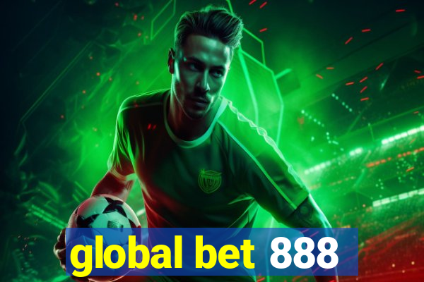 global bet 888