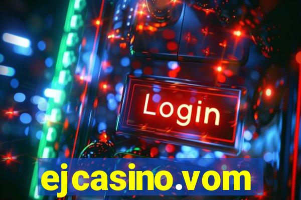 ejcasino.vom