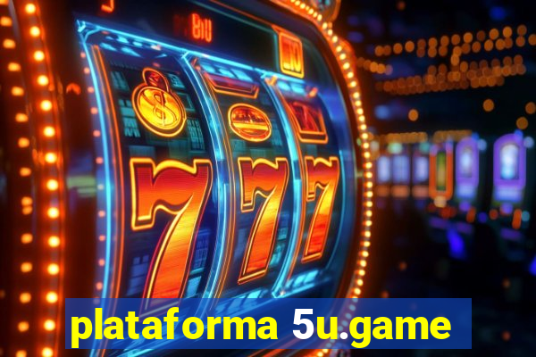 plataforma 5u.game