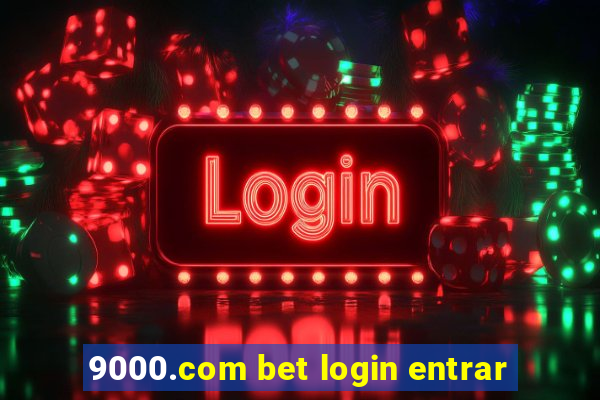 9000.com bet login entrar