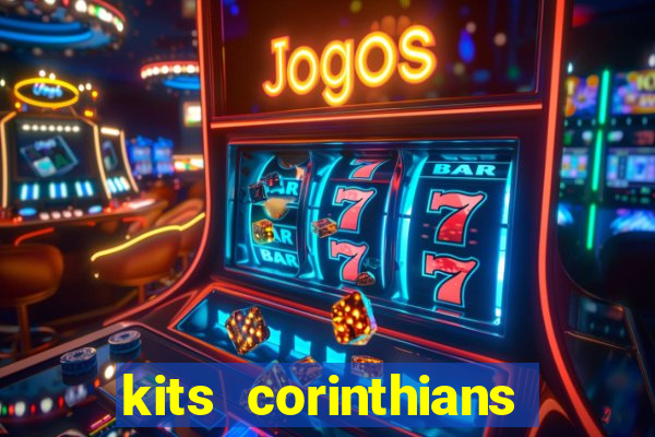 kits corinthians dls 19