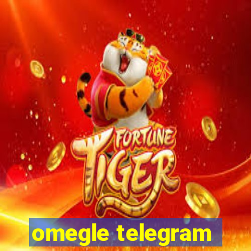 omegle telegram
