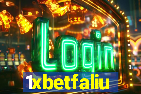 1xbetfaliu