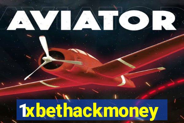1xbethackmoney