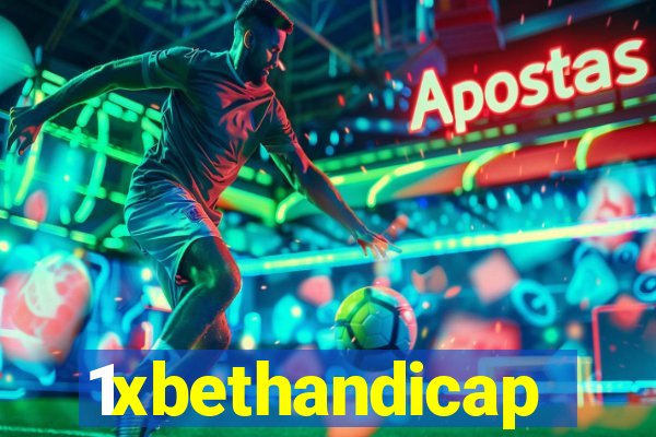 1xbethandicap