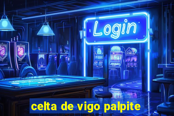 celta de vigo palpite