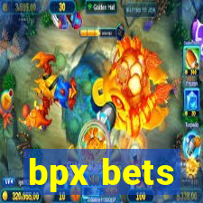 bpx bets