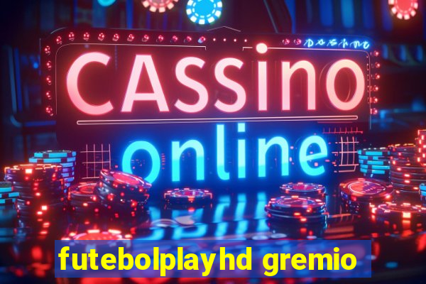 futebolplayhd gremio