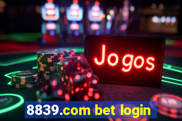 8839.com bet login