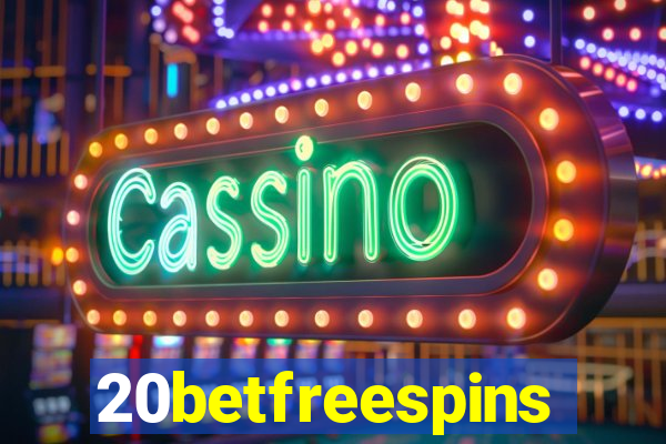 20betfreespins