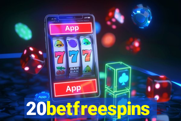 20betfreespins