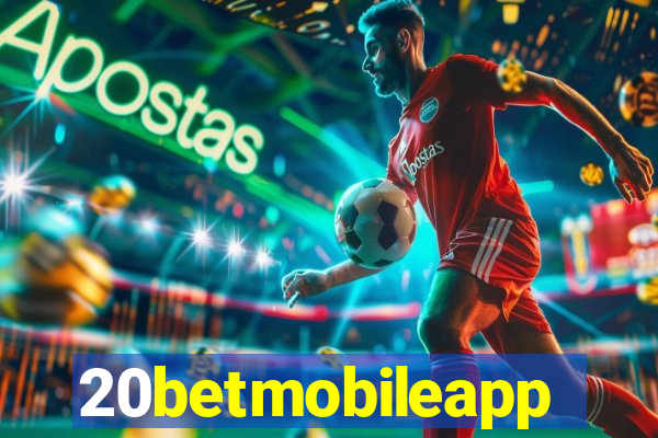 20betmobileapp