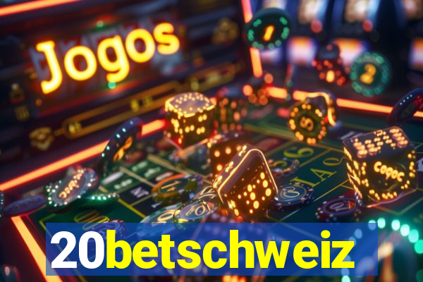 20betschweiz