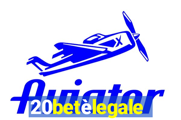 20betèlegale